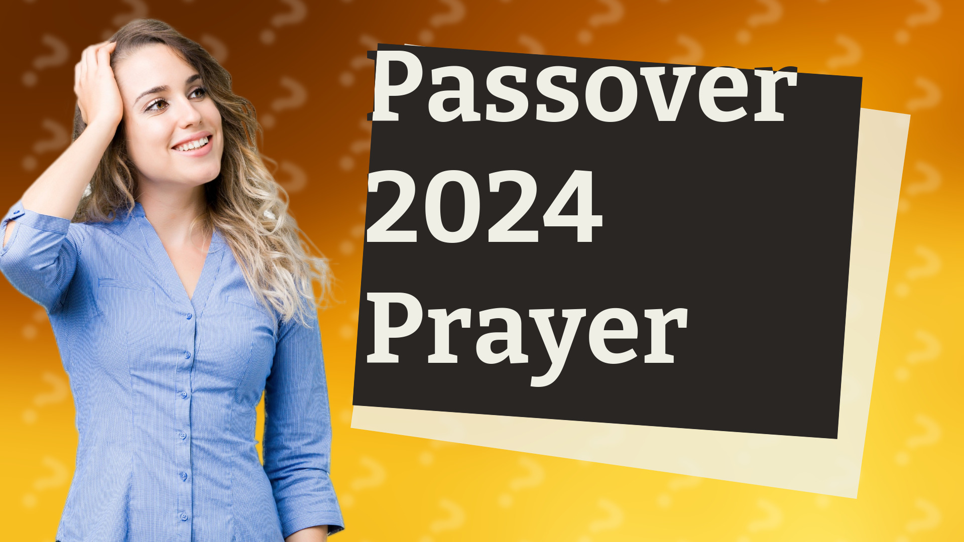 Passover 2024 Prayer