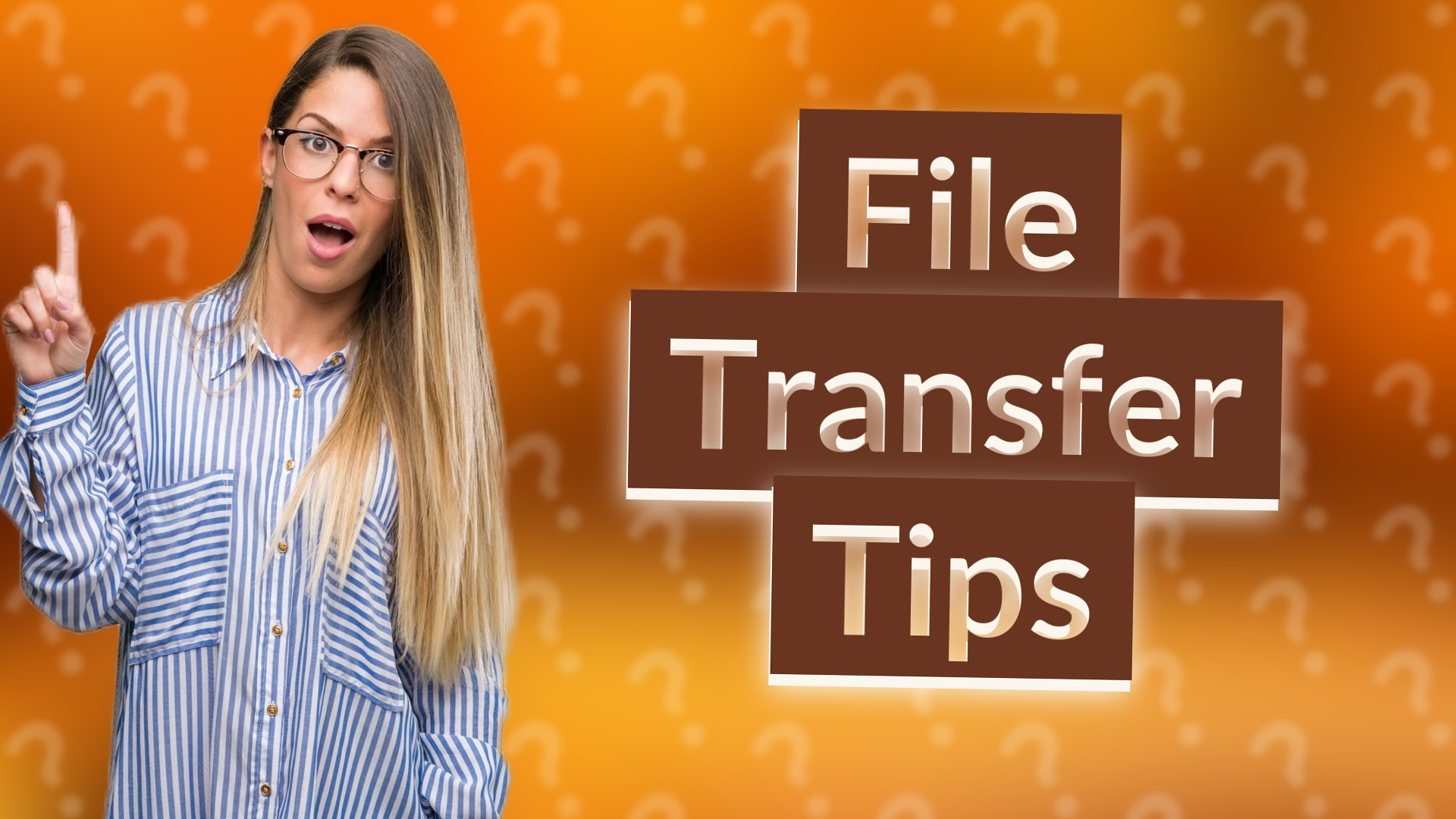 File Transfer Tips