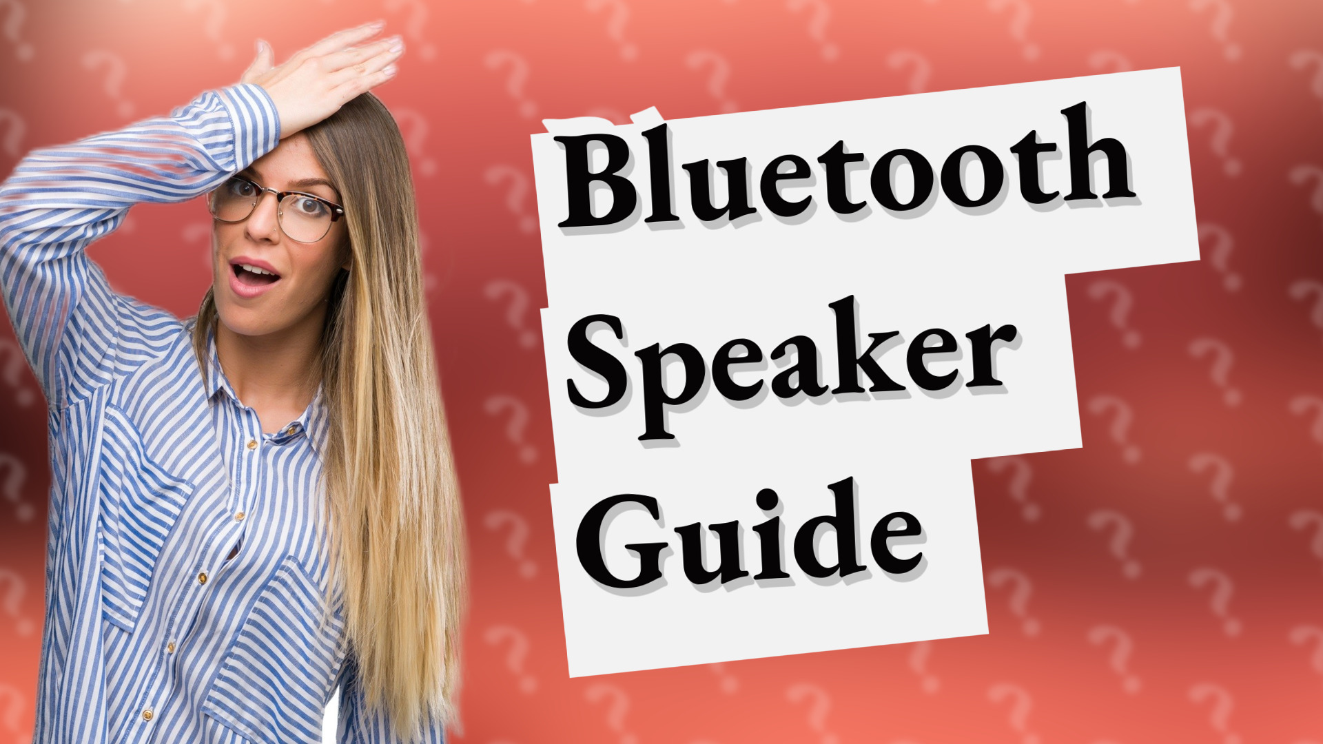 Bluetooth Speaker Guide