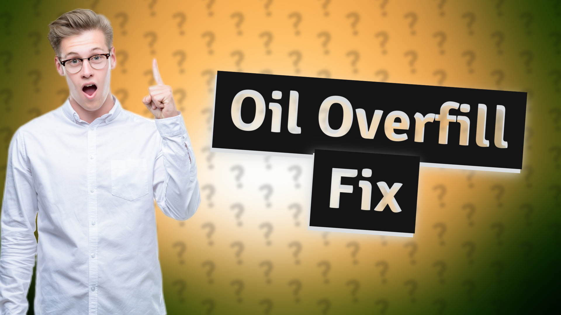 Oil Overfill Fix