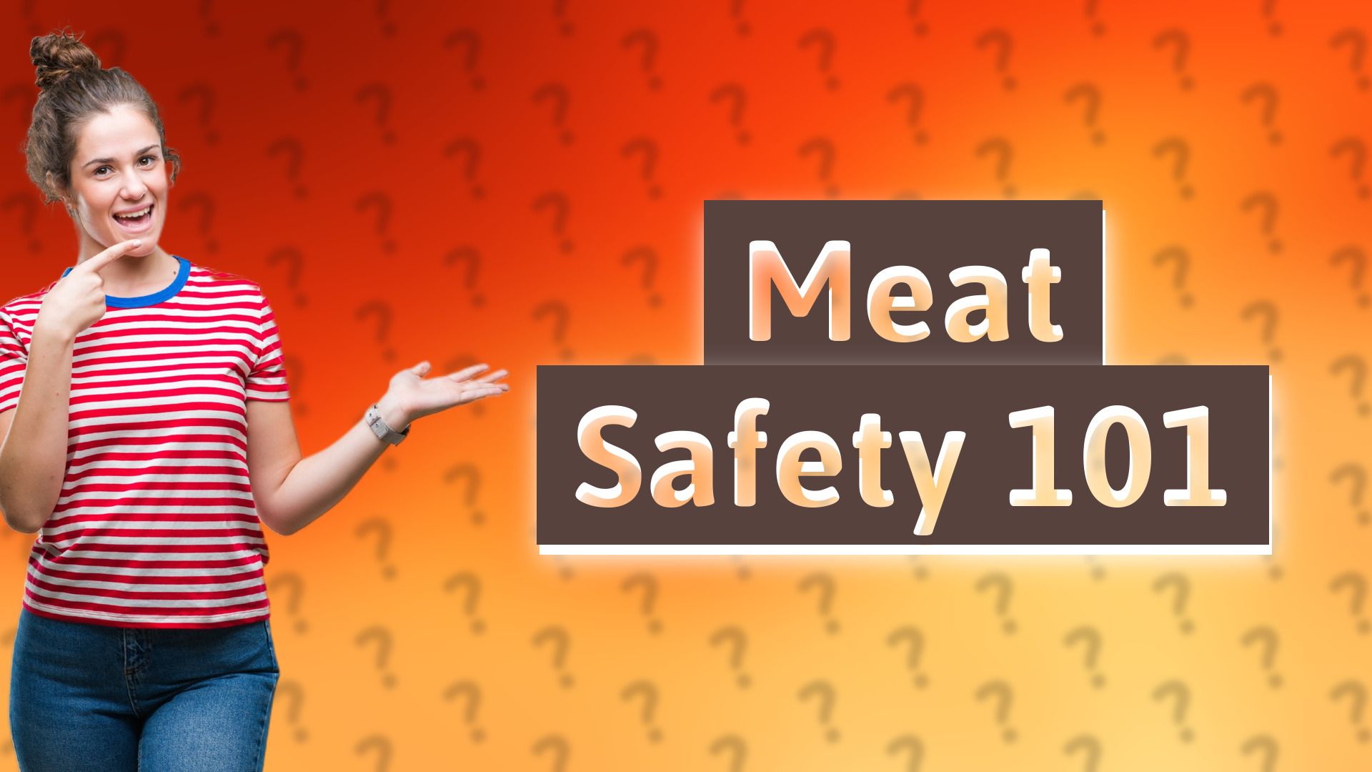 Meat Safety 101