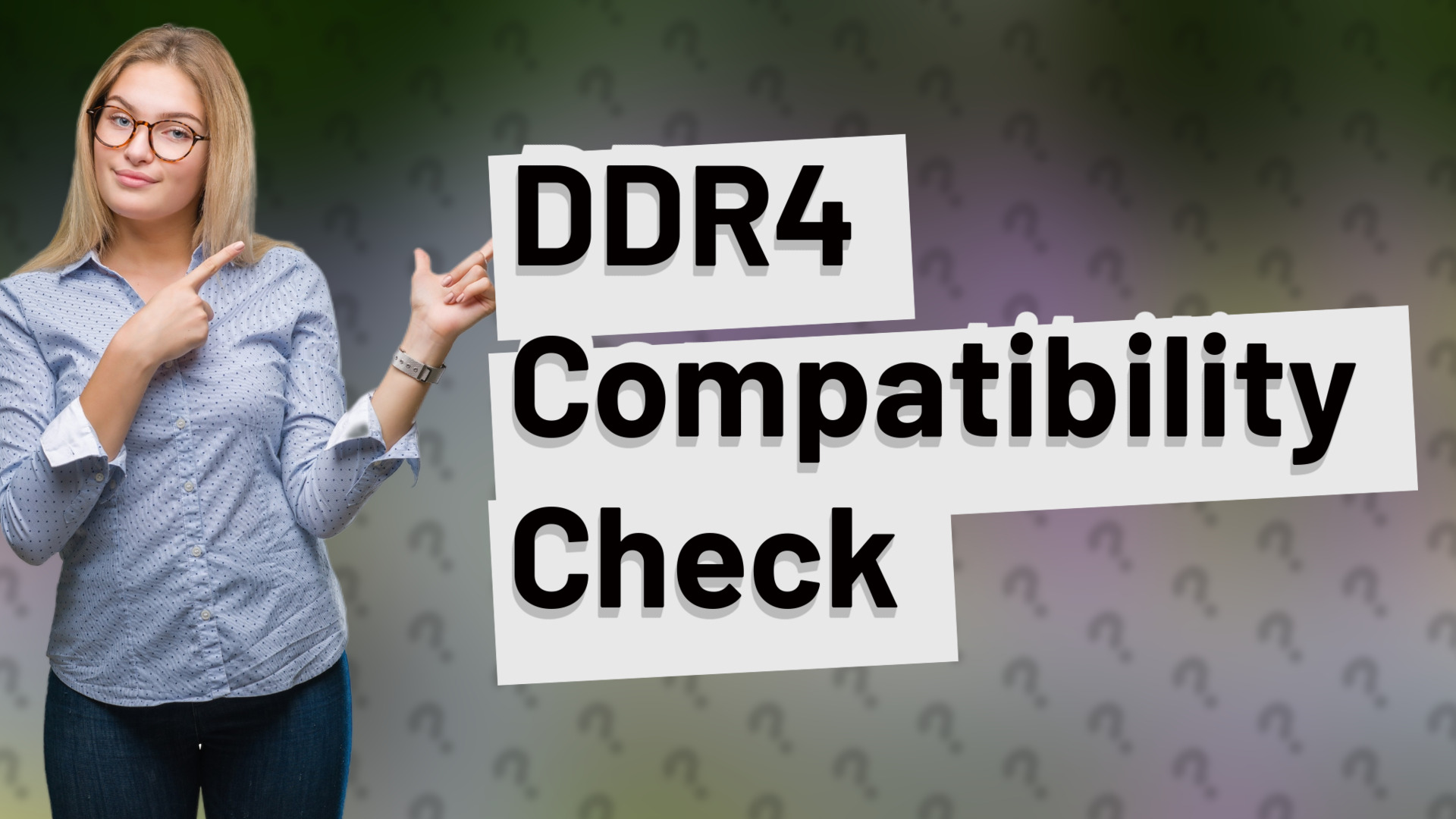 DDR4 Compatibility Check