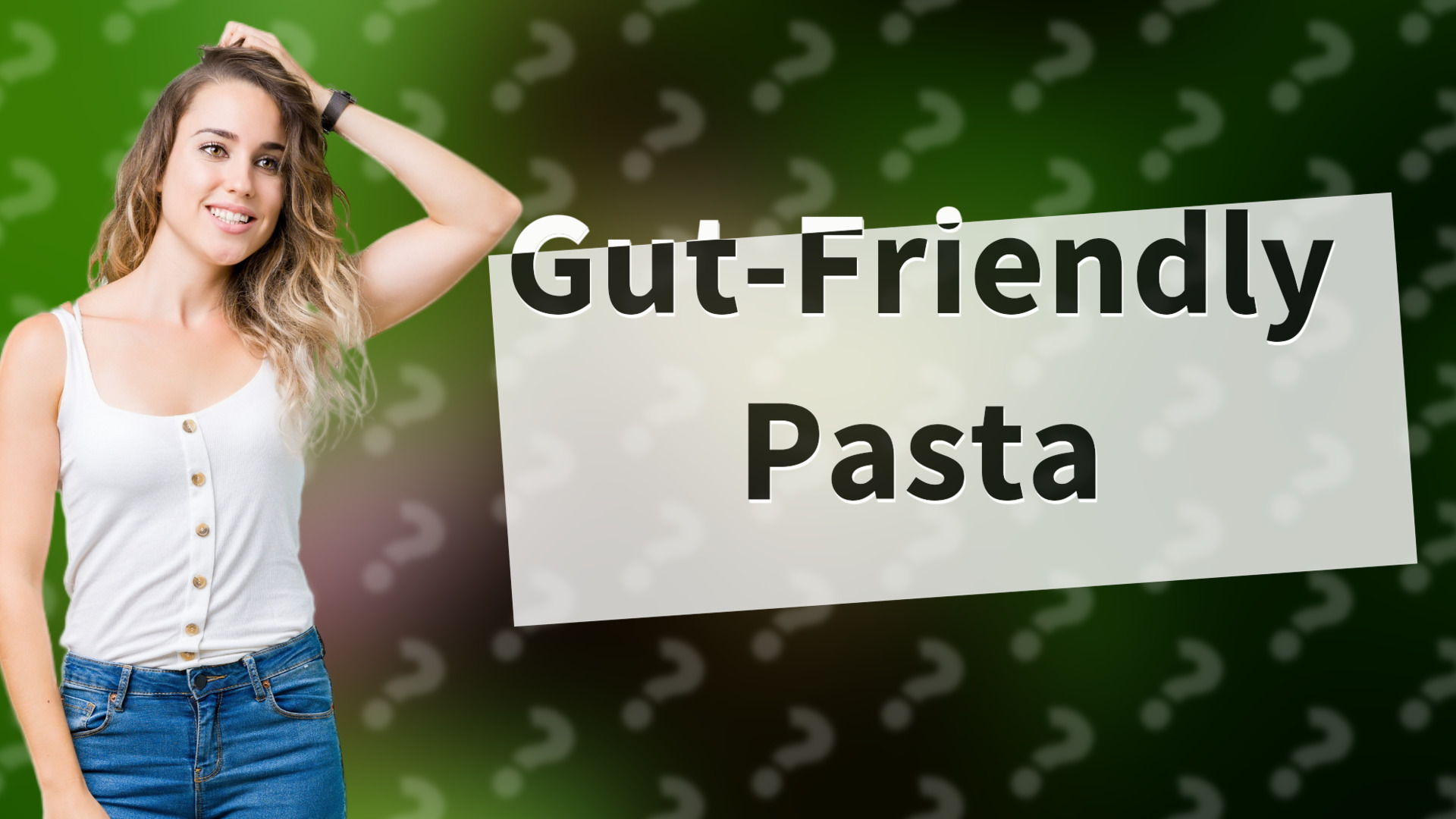 Gut-Friendly Pasta