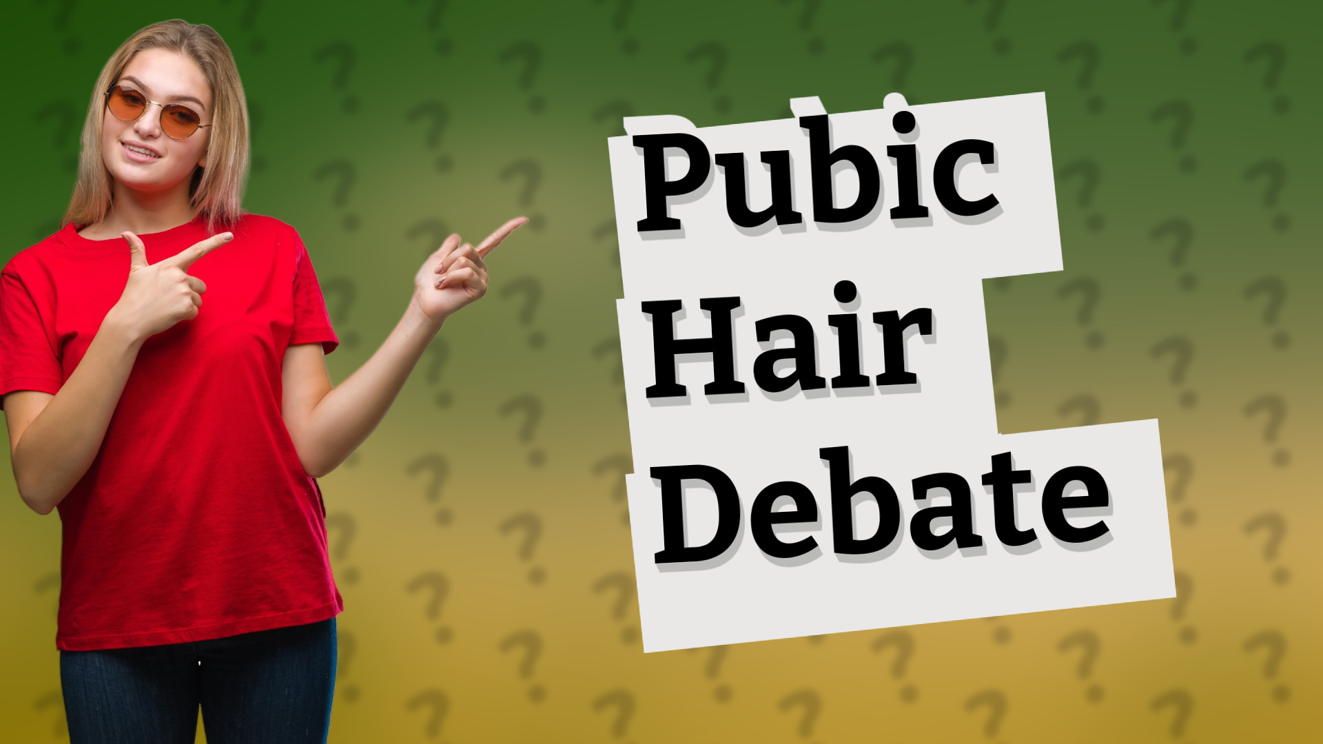 Pubic Hair Debate