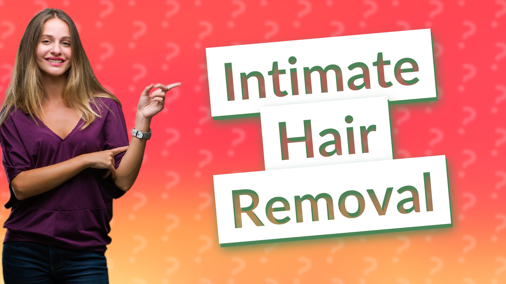Intimate Hair Removal