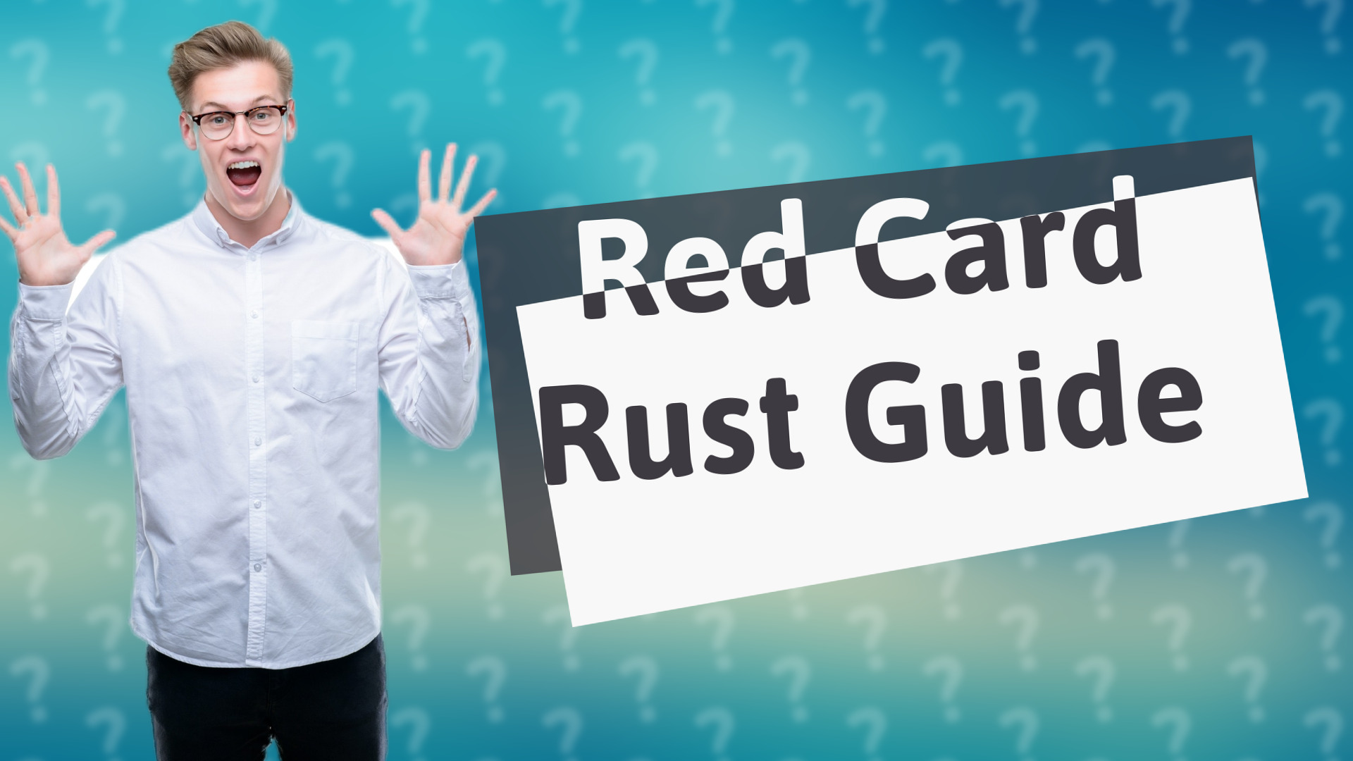 Red Card Rust Guide