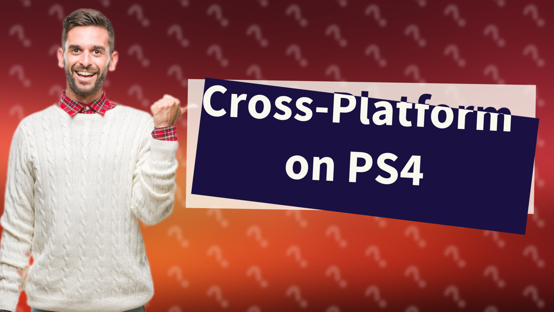Cross-Platform on PS4