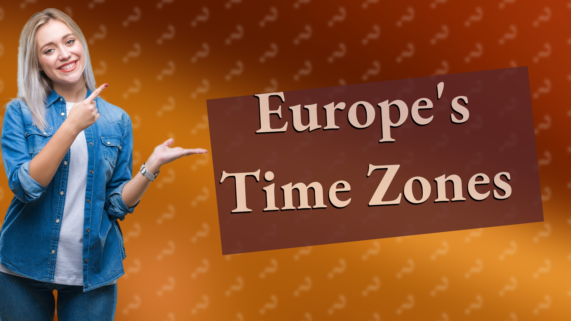 Europe's Time Zones
