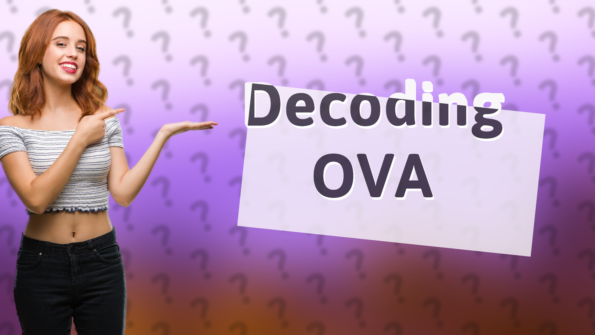 Decoding OVA