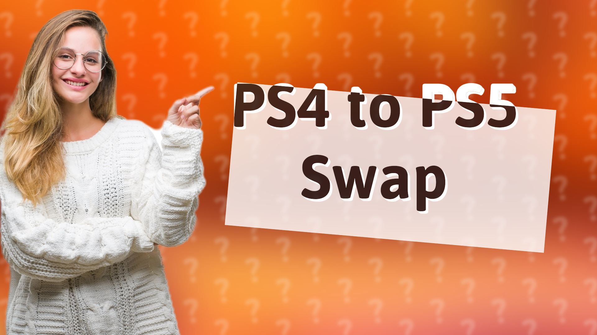 PS4 to PS5 Swap