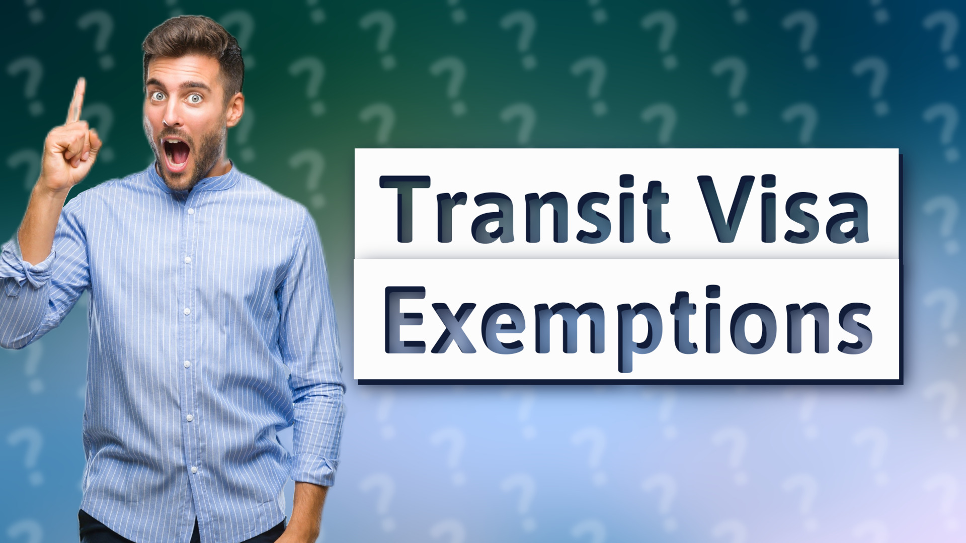 Transit Visa Exemptions