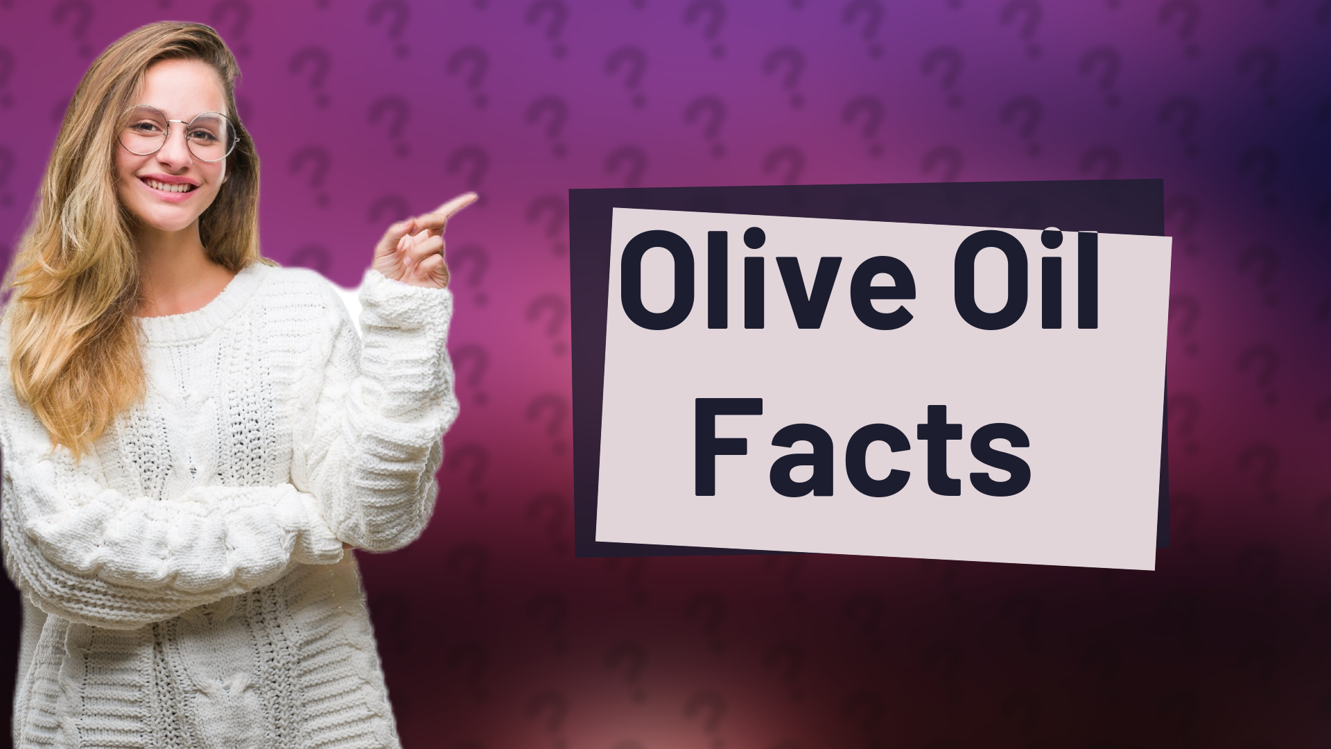 Olive Oil Facts