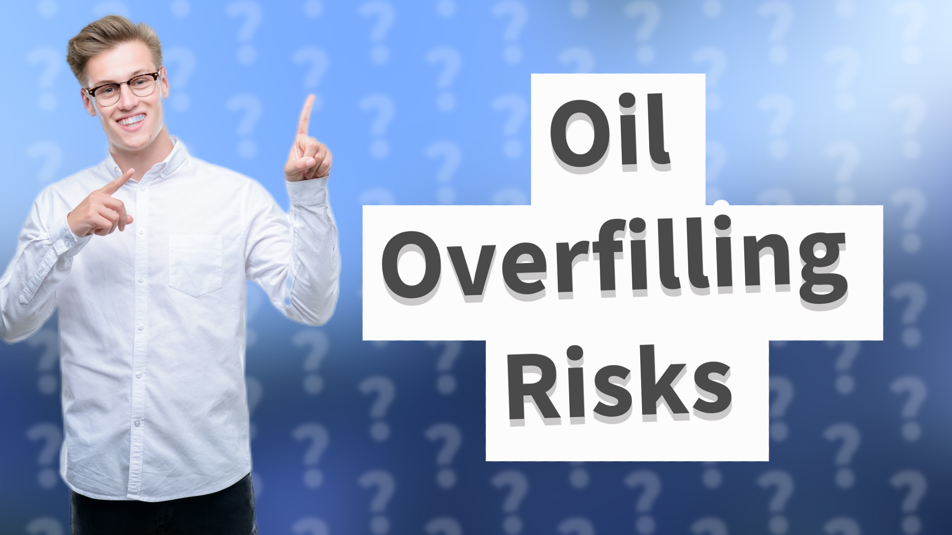 Oil Overfilling Risks