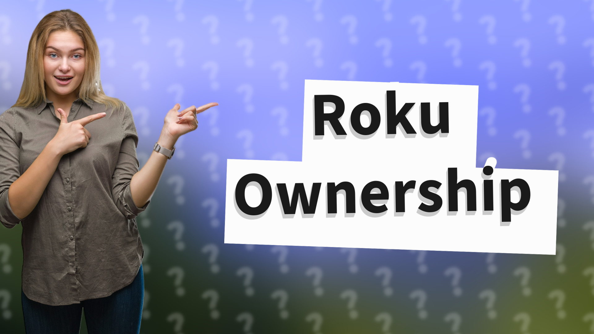 Roku Ownership