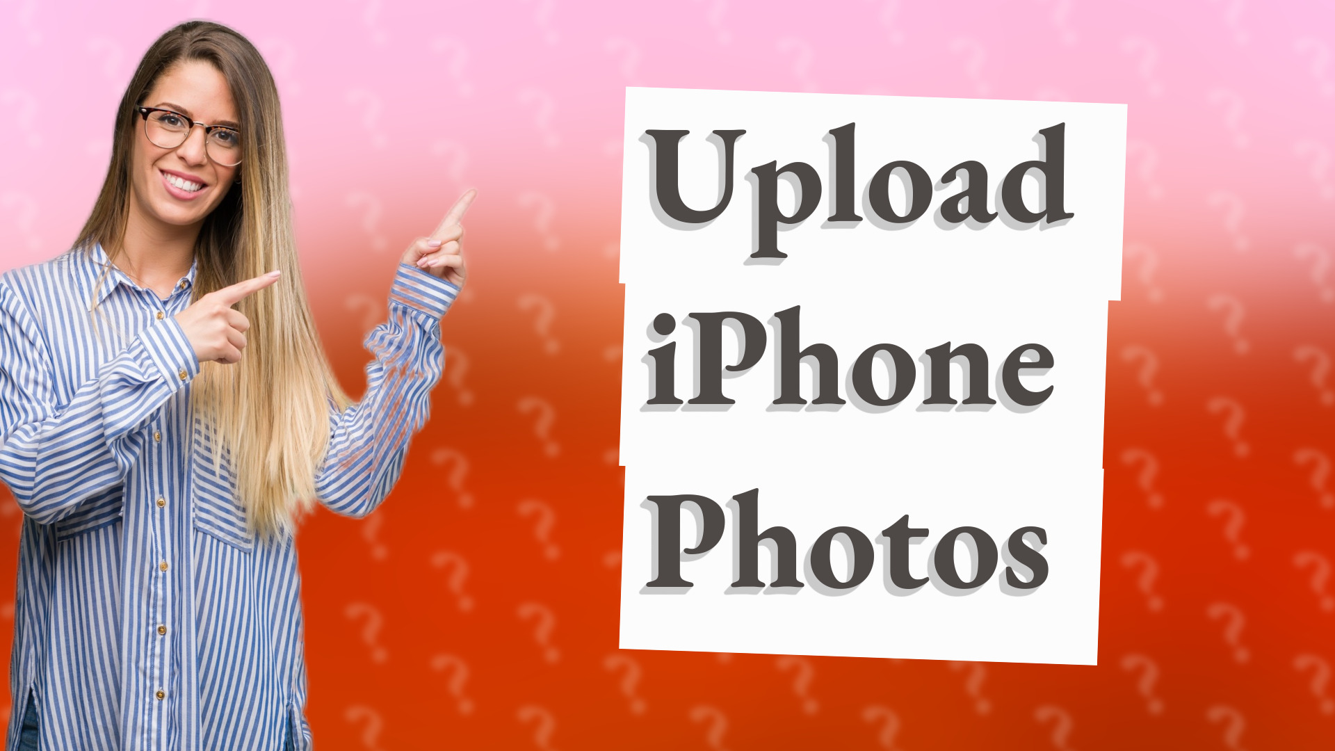 Upload iPhone Photos