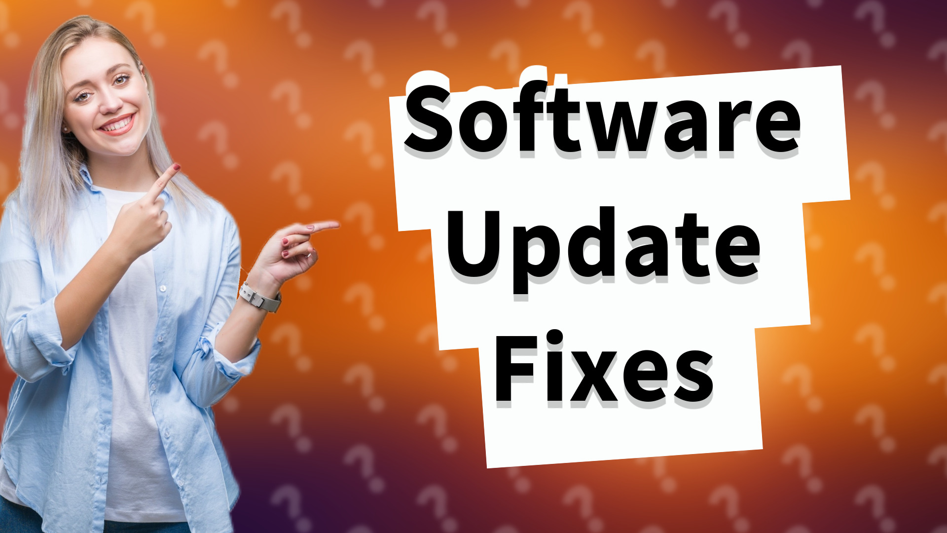 Software Update Fixes