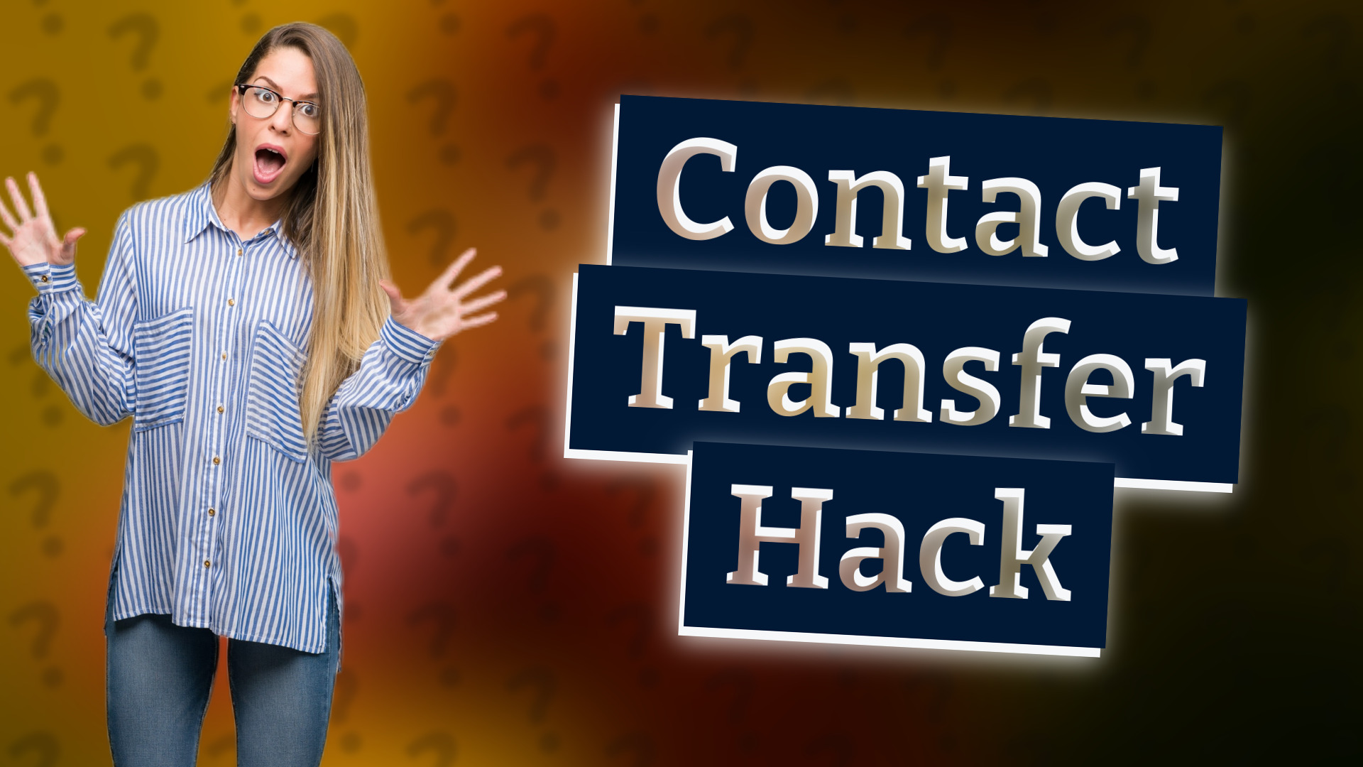 Contact Transfer Hack