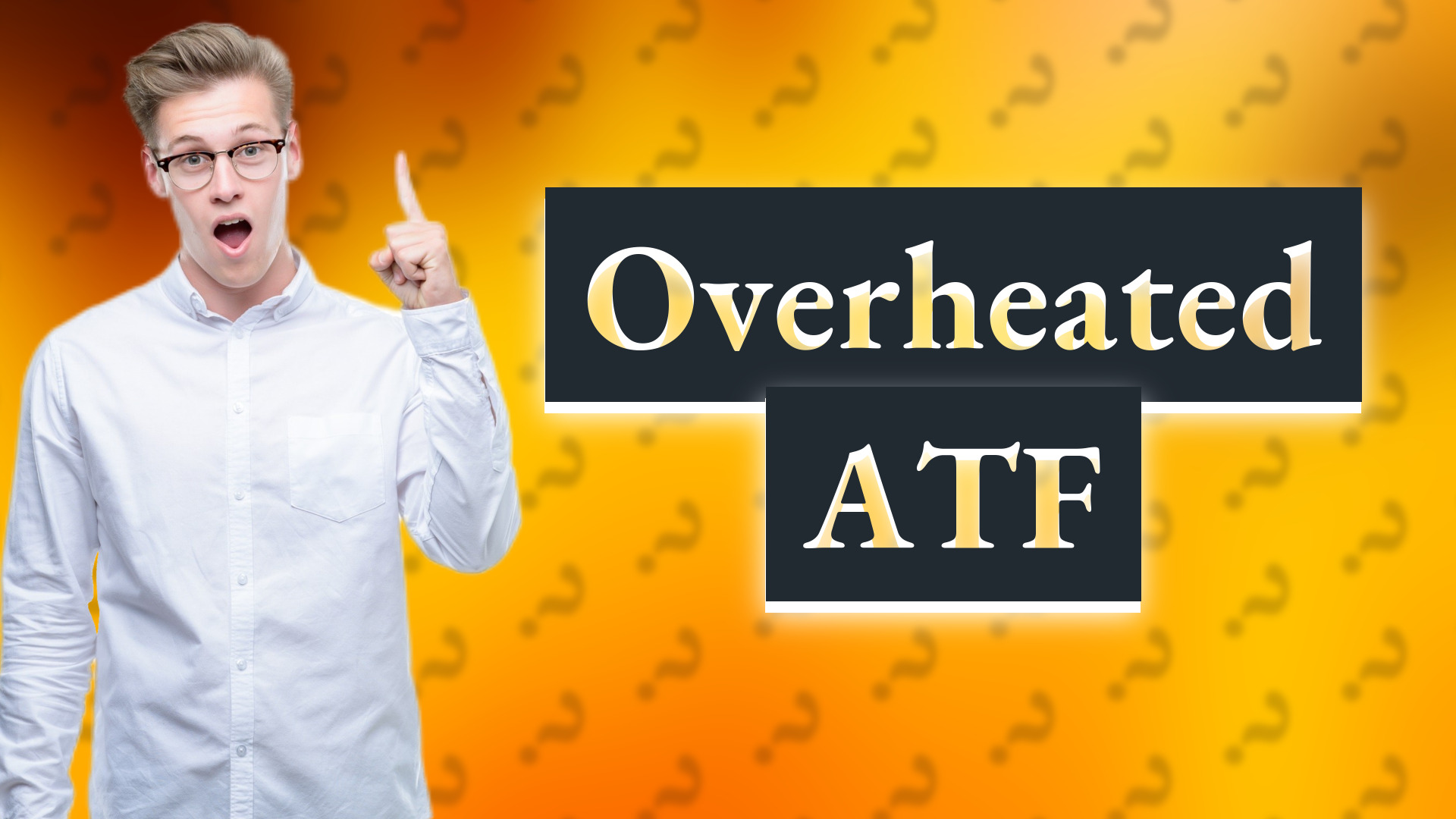 Overheated ATF