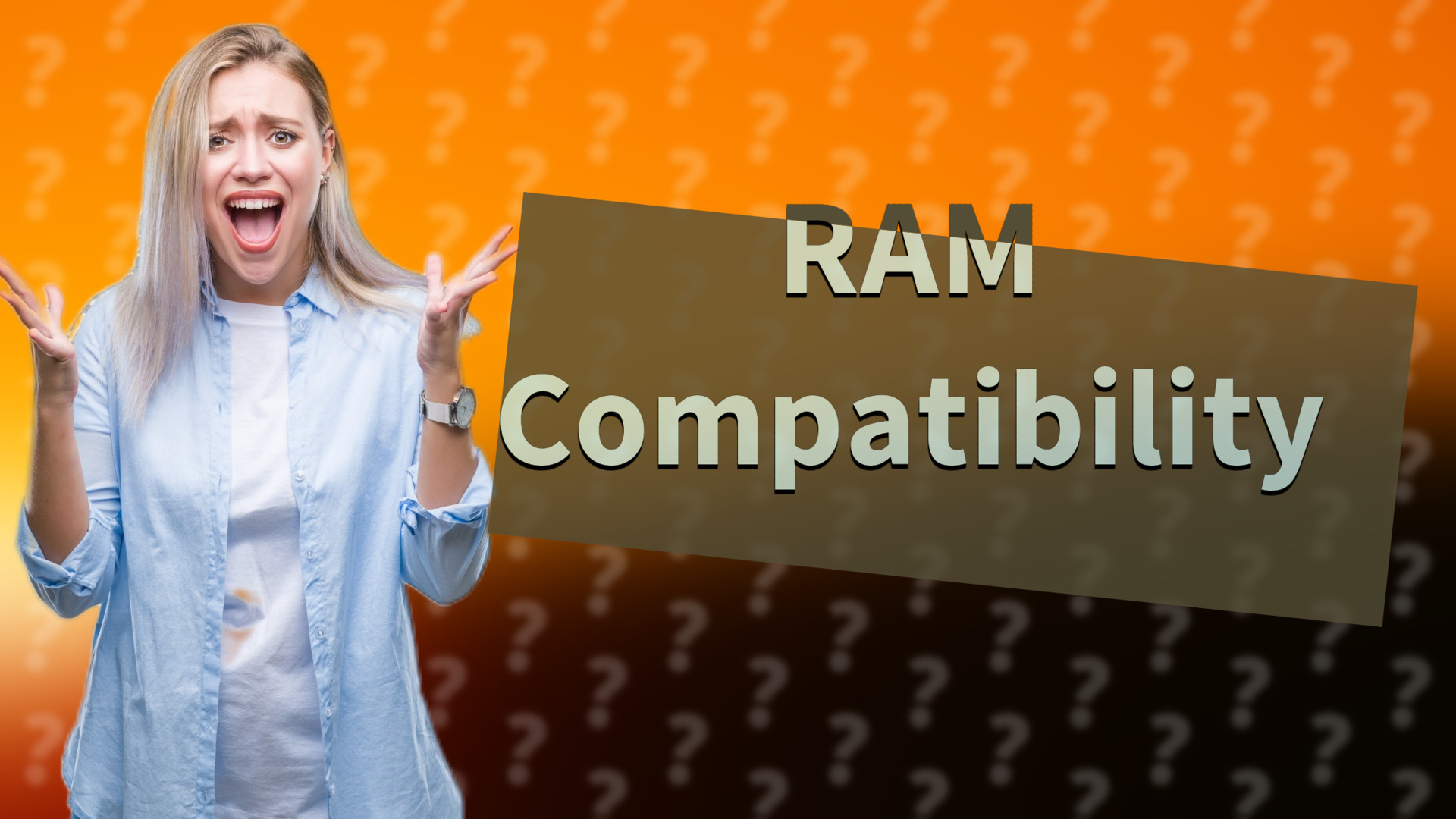 RAM Compatibility