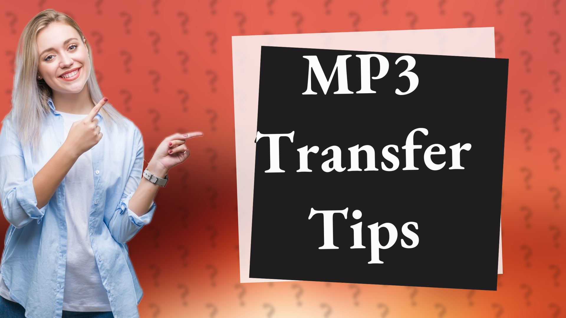 MP3 Transfer Tips