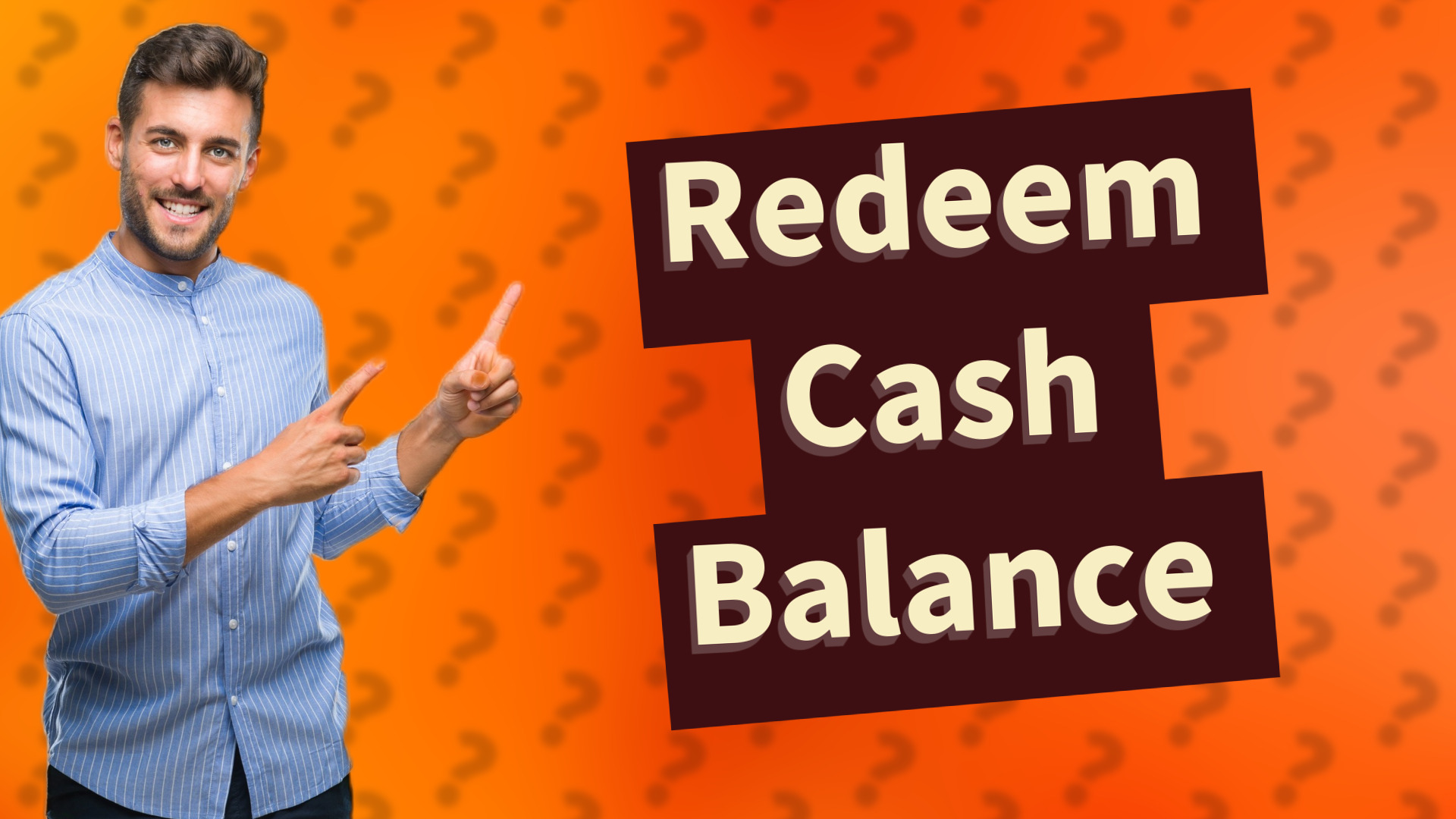 Redeem Cash Balance