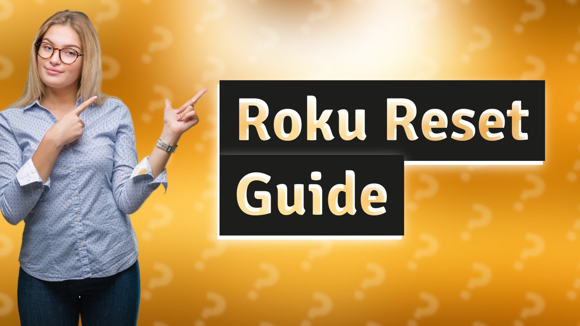 Roku Reset Guide