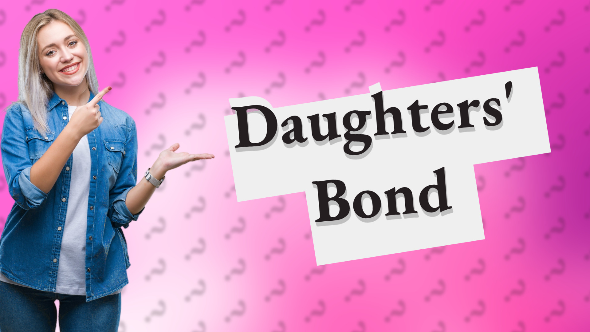 Daughters' Bond