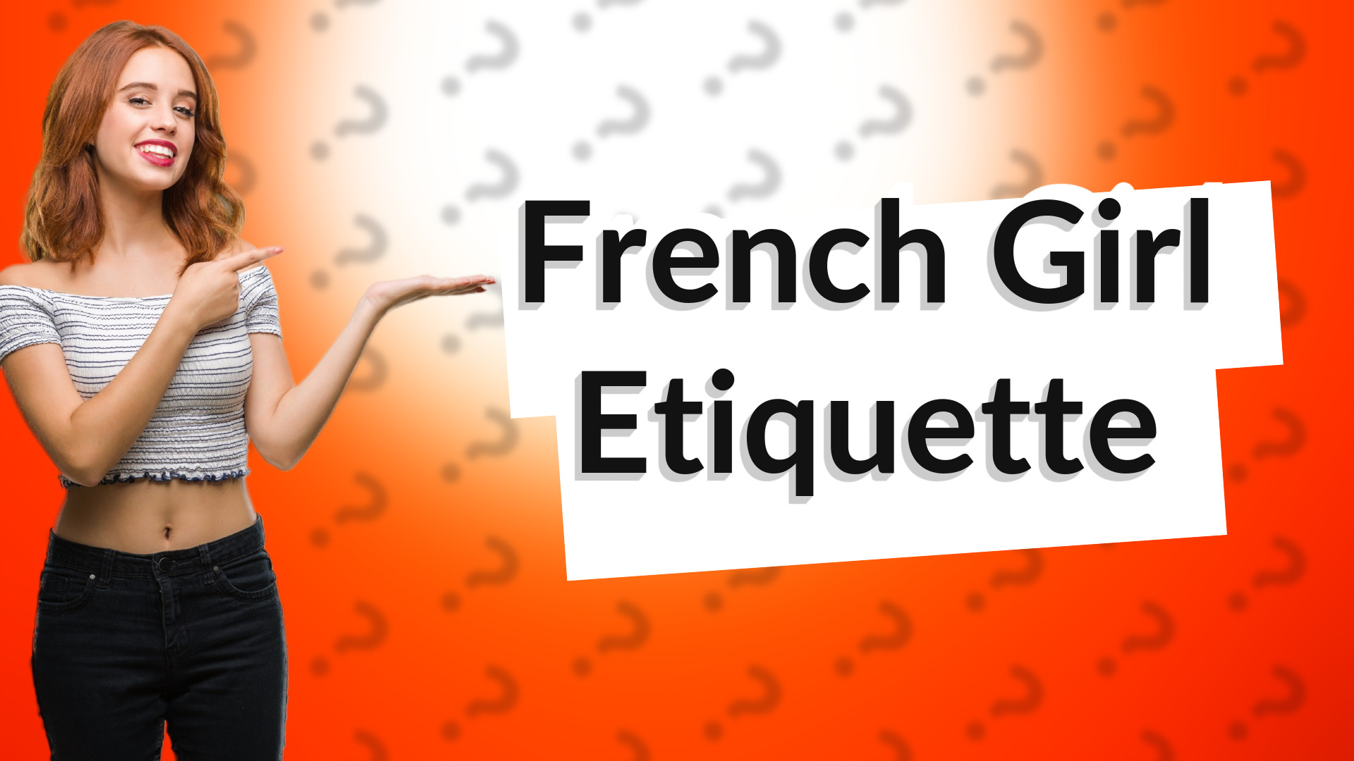 French Girl Etiquette