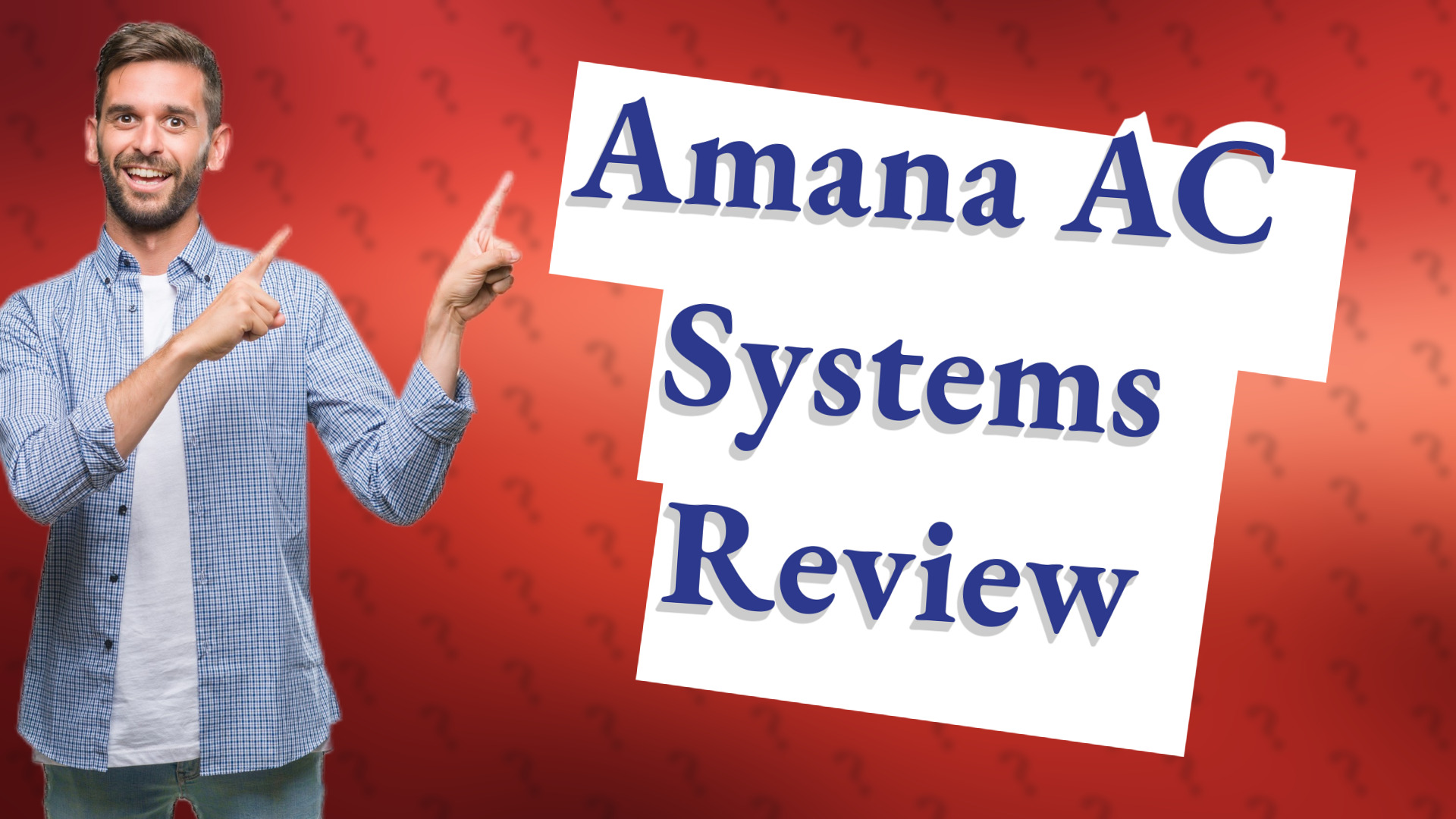 Amana AC Systems Review