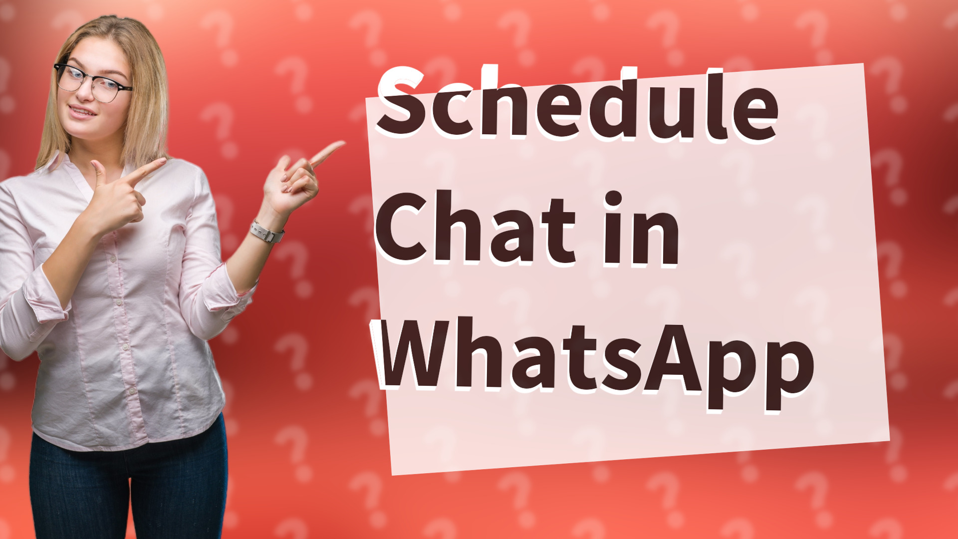 Schedule Chat in WhatsApp