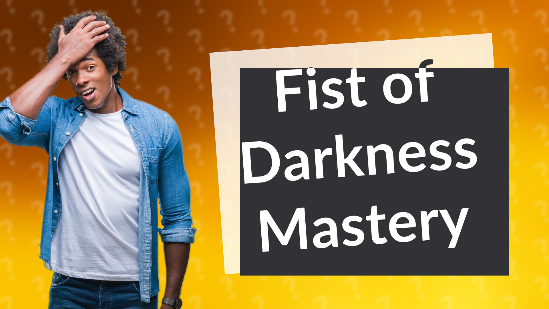Fist of Darkness Mastery