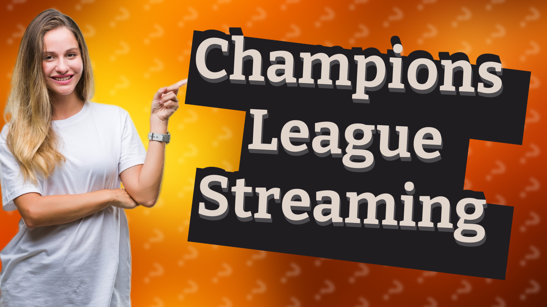 Champions League Streaming