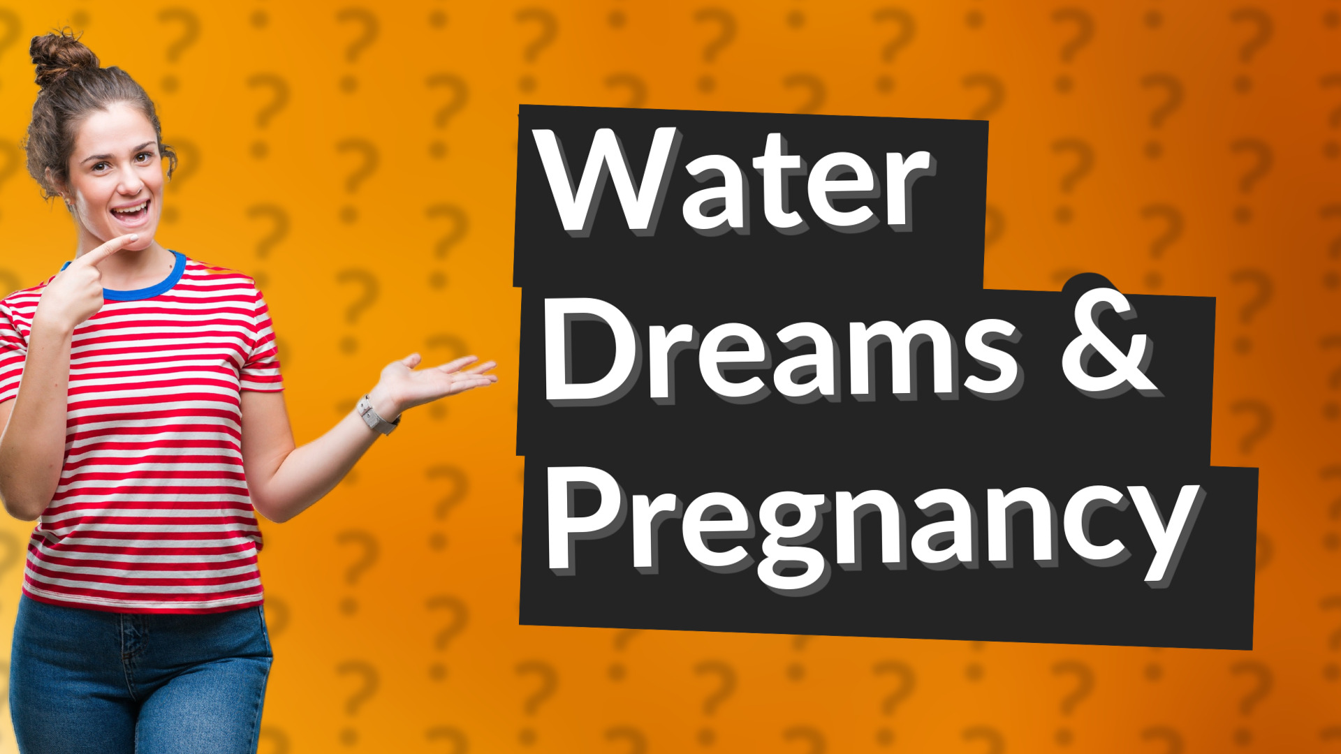 Water Dreams & Pregnancy