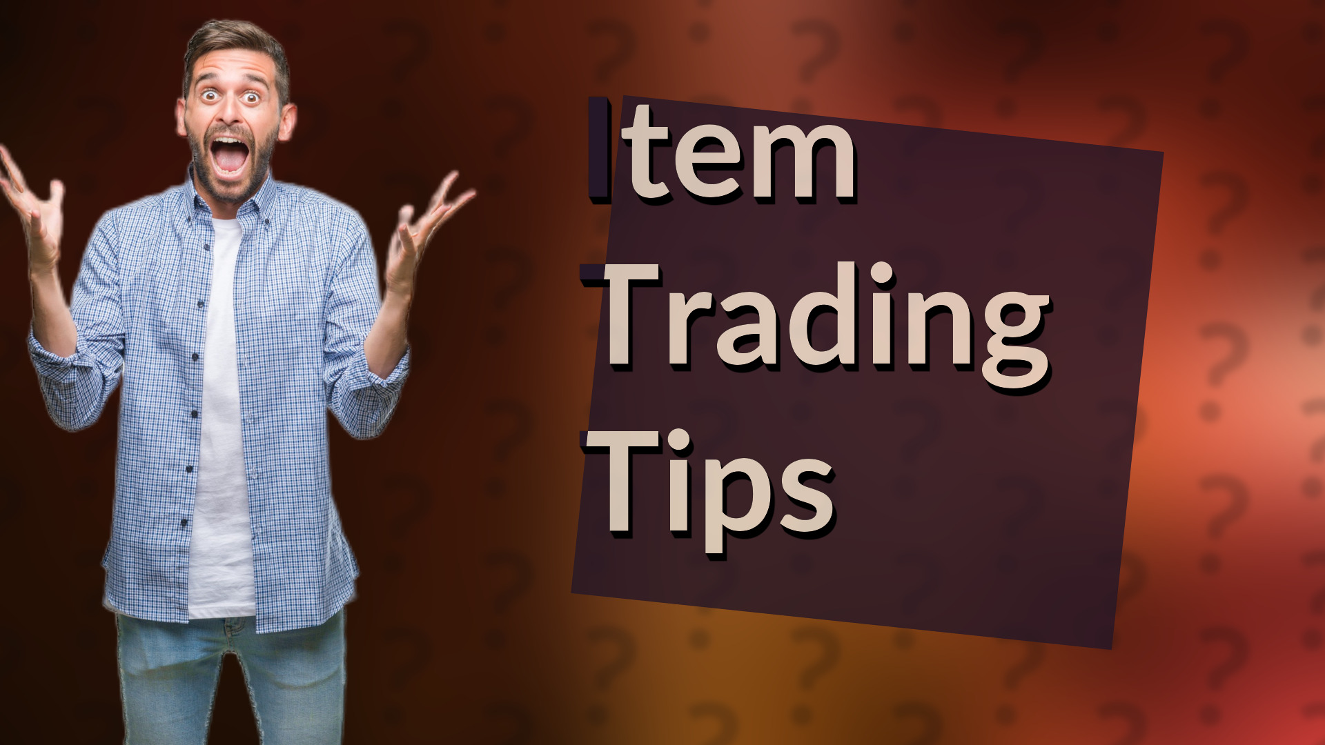 Item Trading Tips