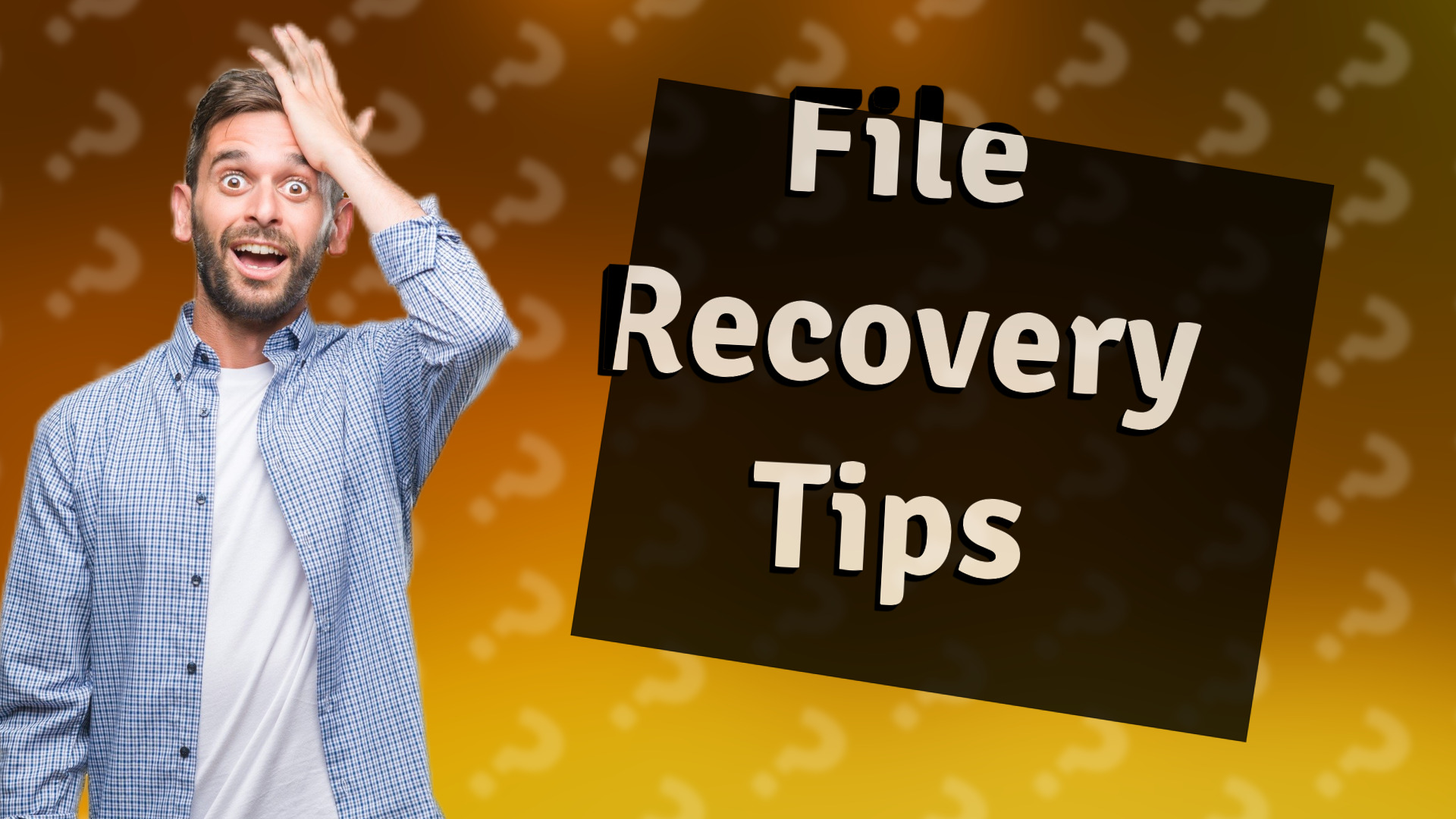 File Recovery Tips