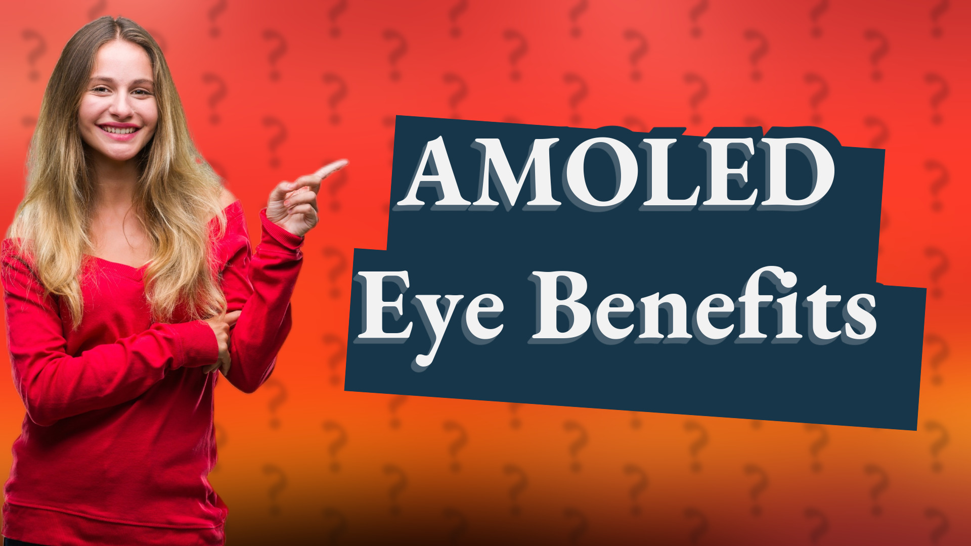 AMOLED Eye Benefits