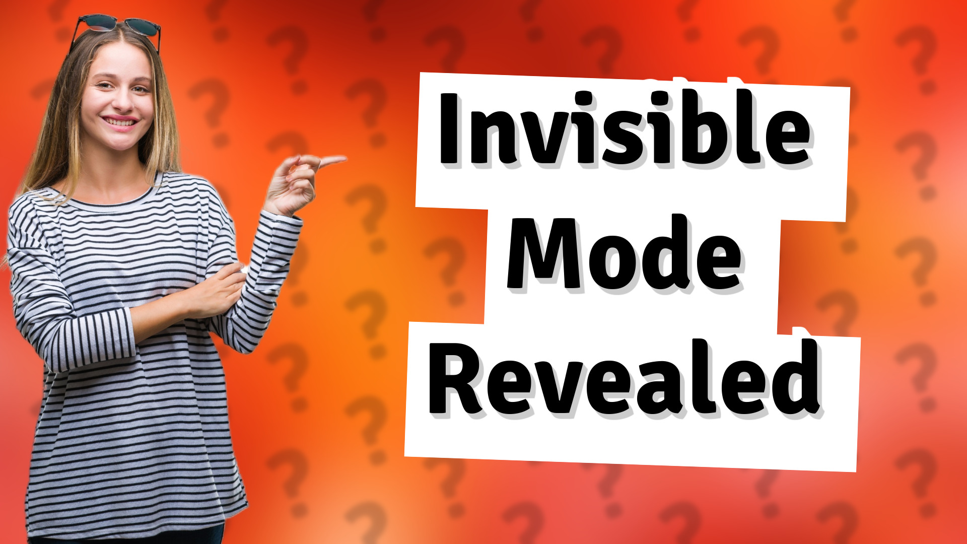 Invisible Mode Revealed
