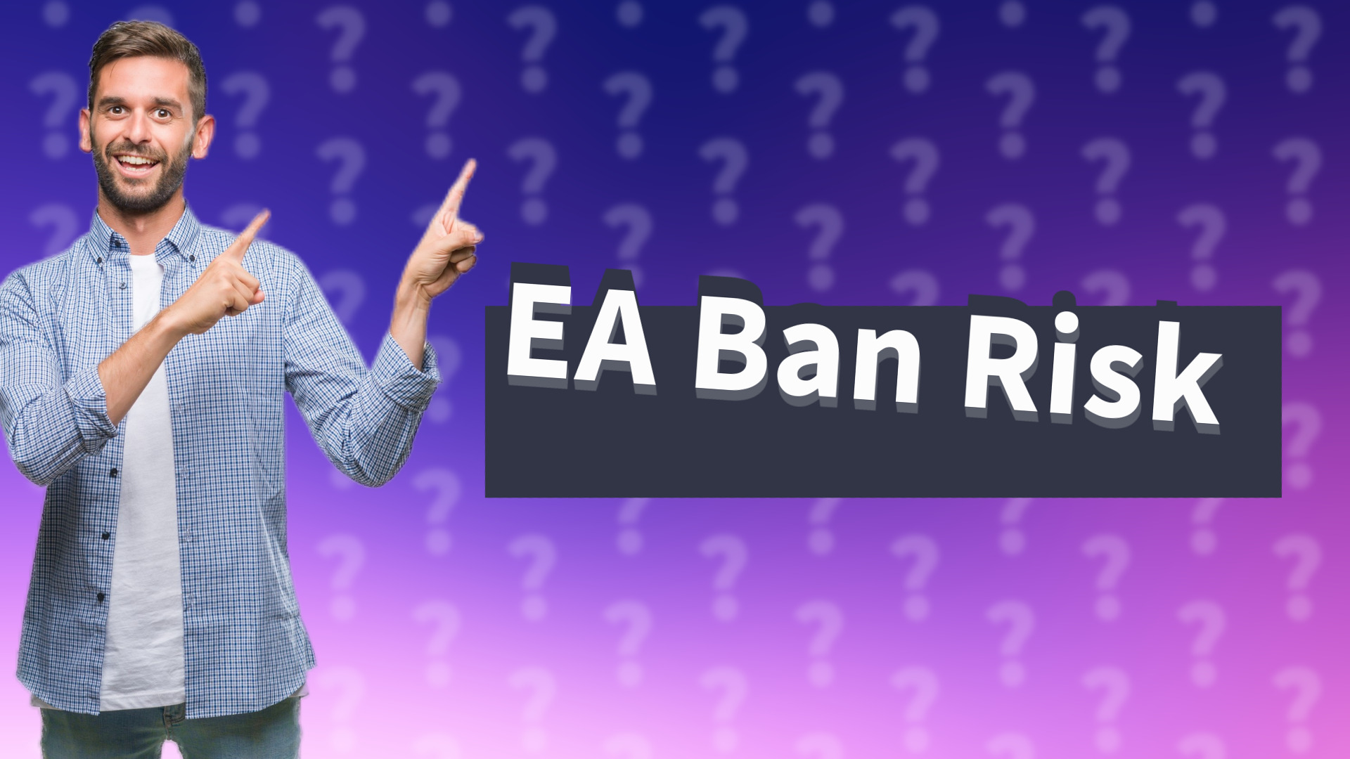EA Ban Risk