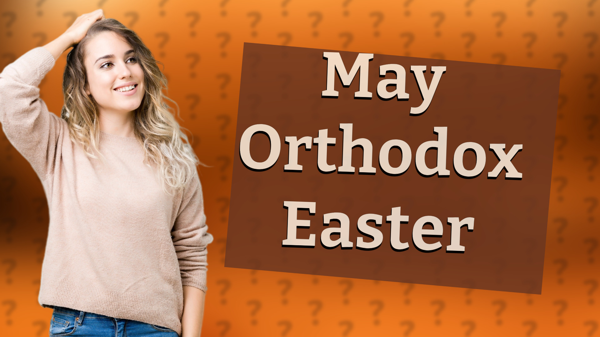 May Orthodox Easter