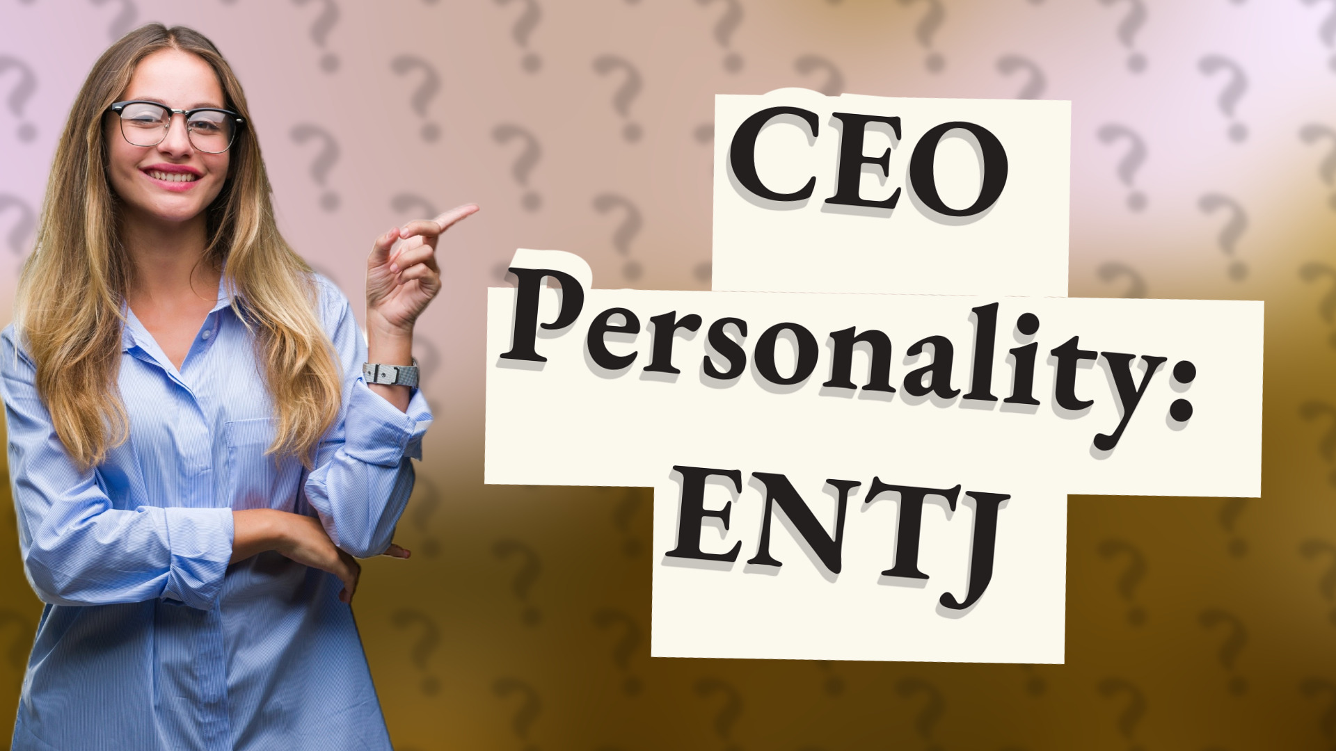 CEO Personality: ENTJ