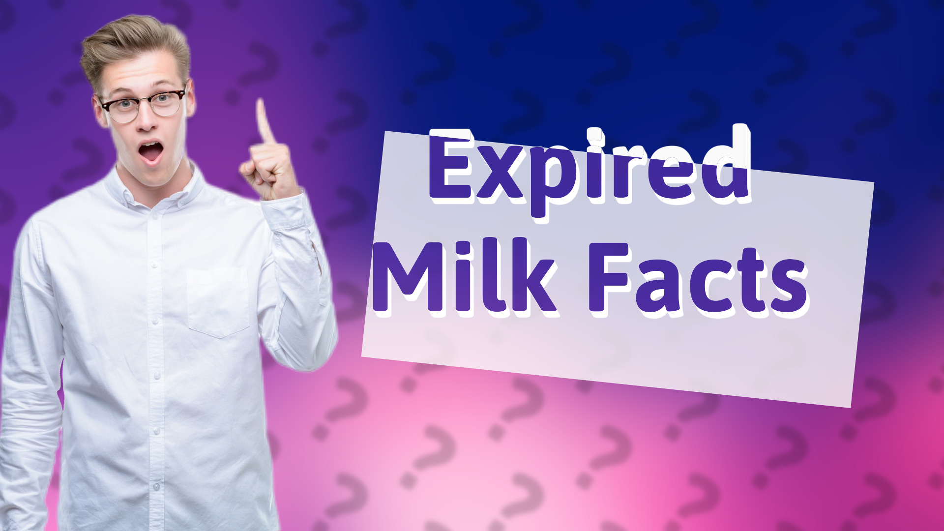 Expired Milk Facts