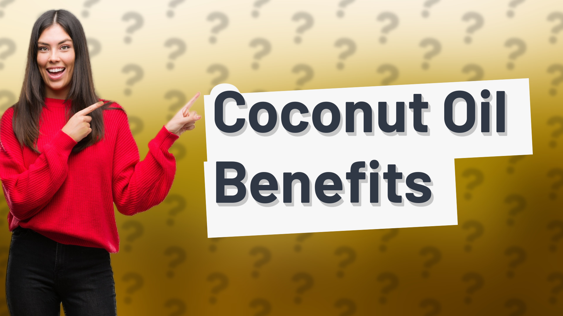 Coconut Oil Benefits