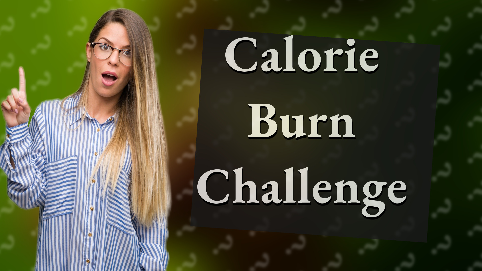 Calorie Burn Challenge