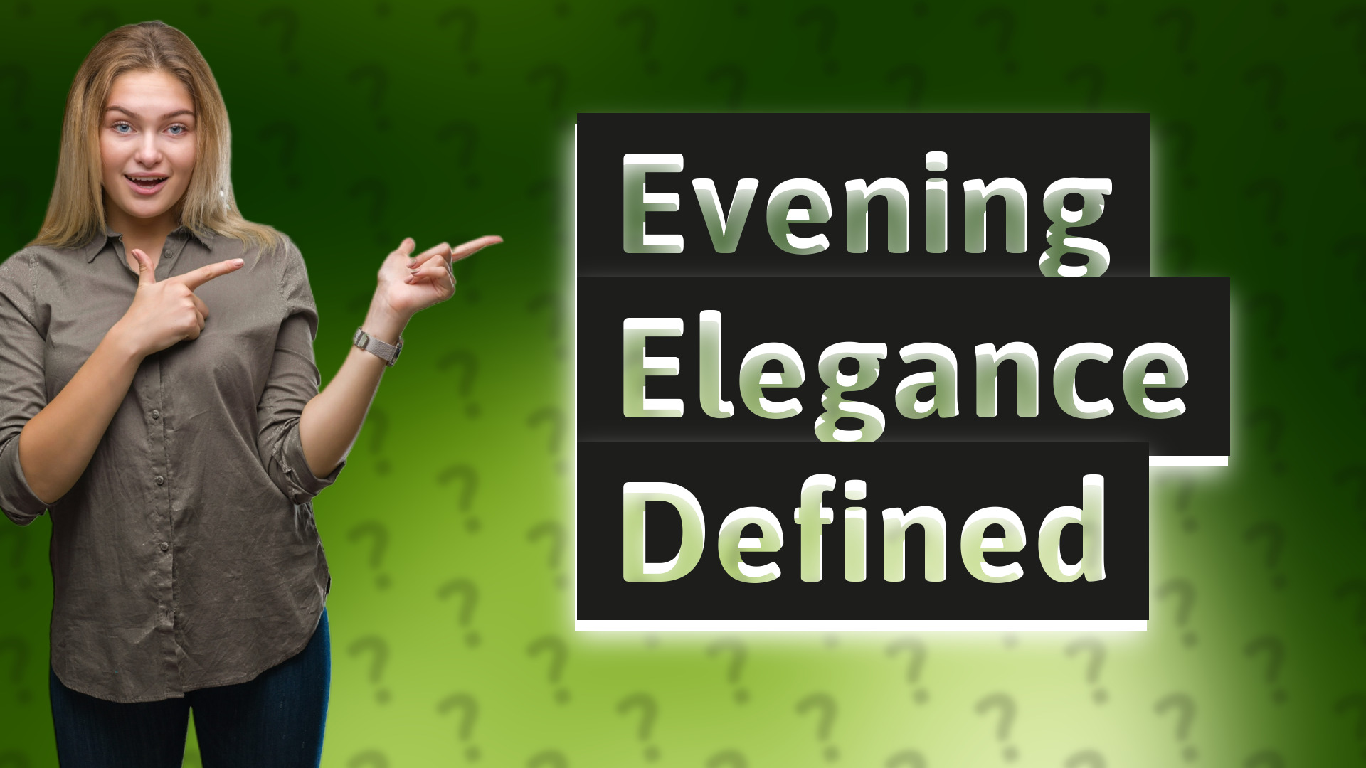 Evening Elegance Defined