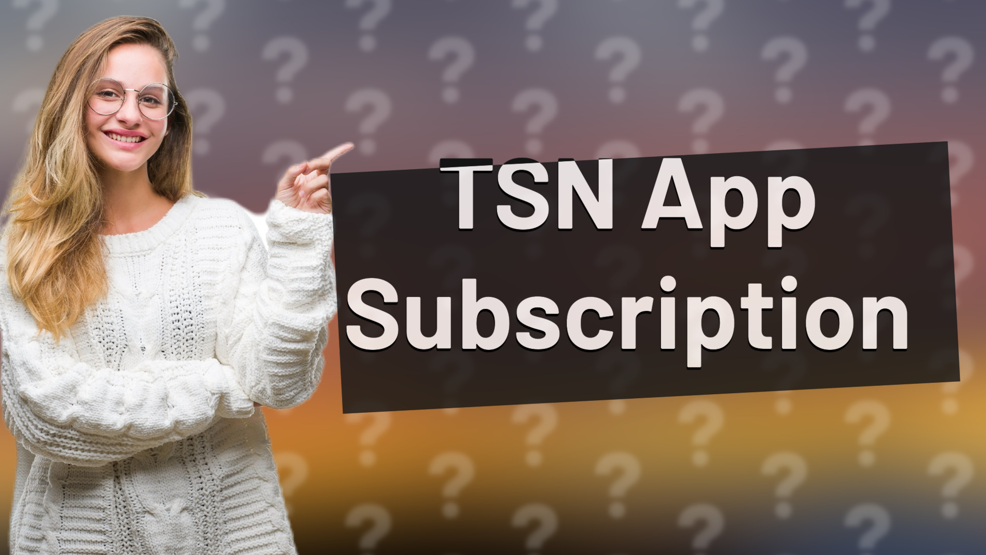 TSN App Subscription