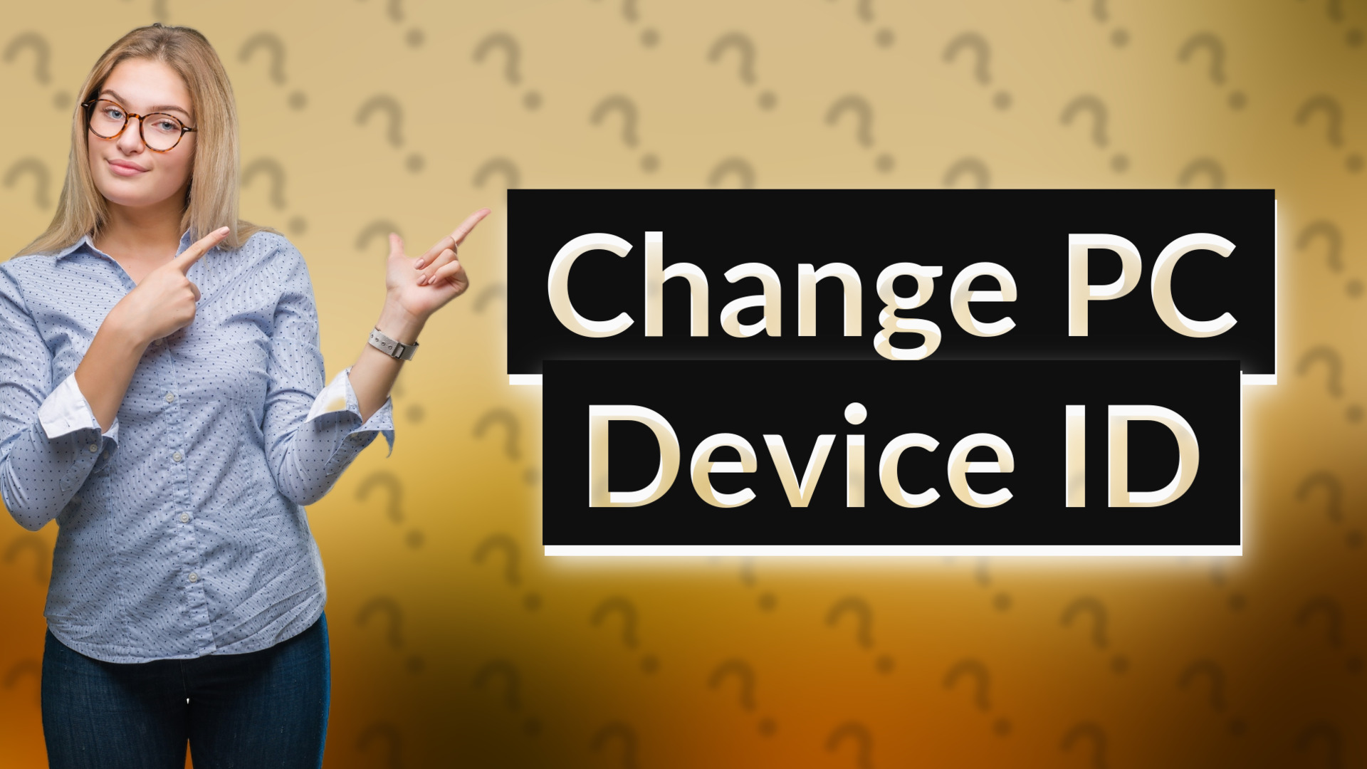 Change PC Device ID