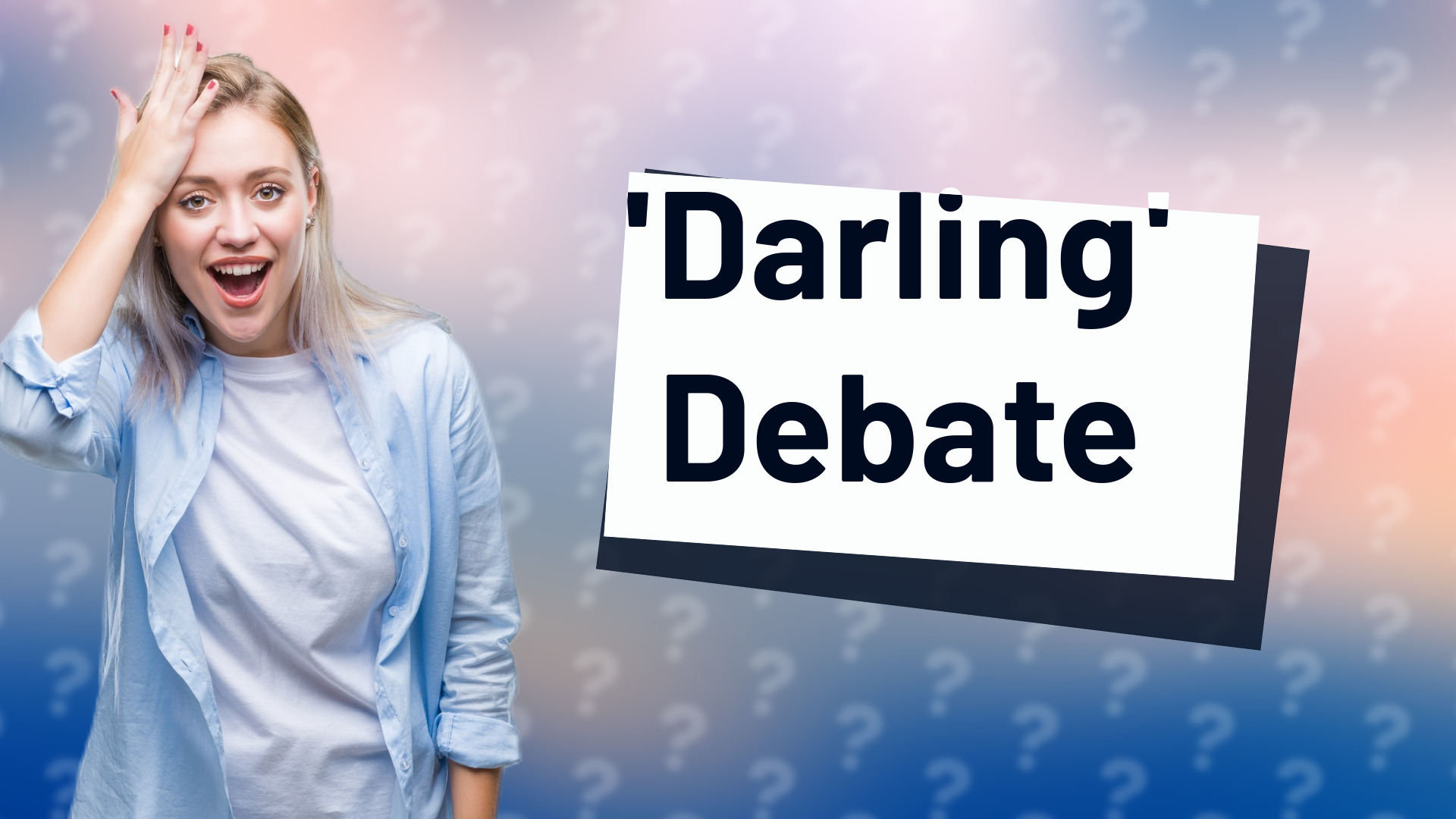 'Darling' Debate