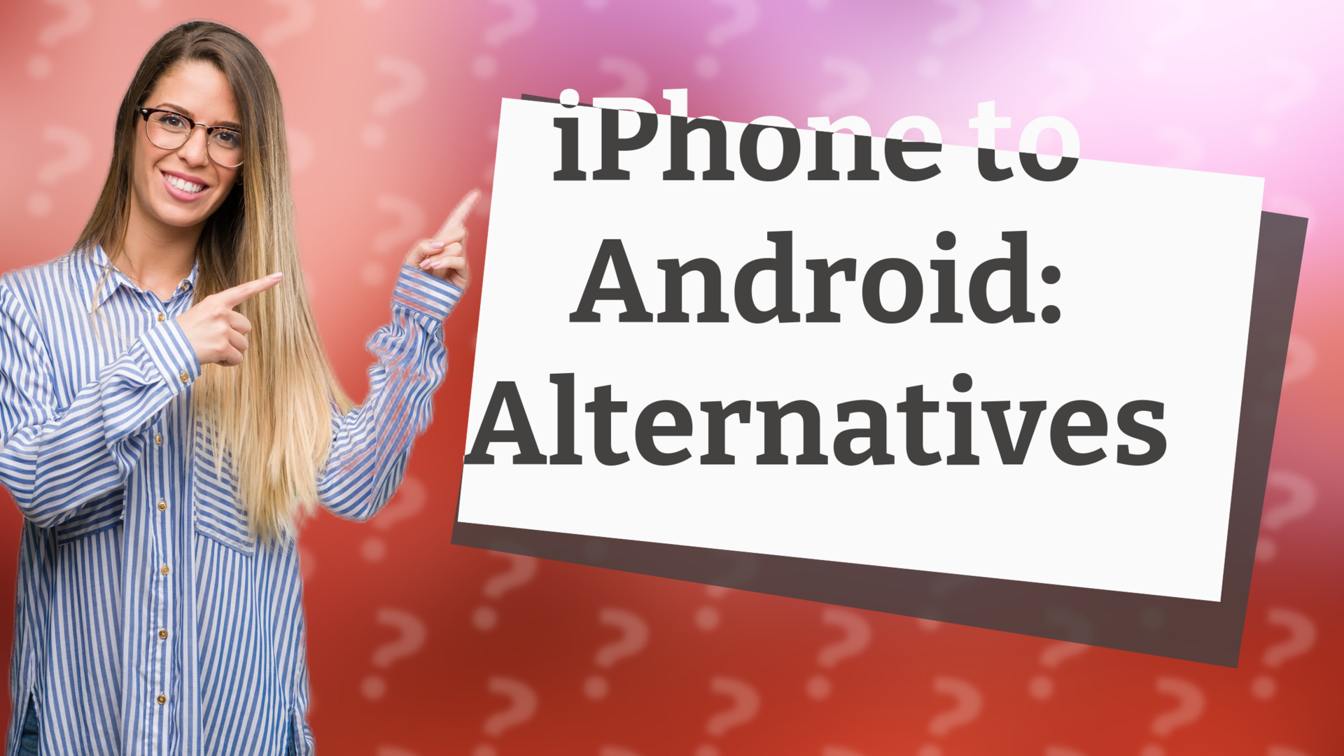 iPhone to Android: Alternatives