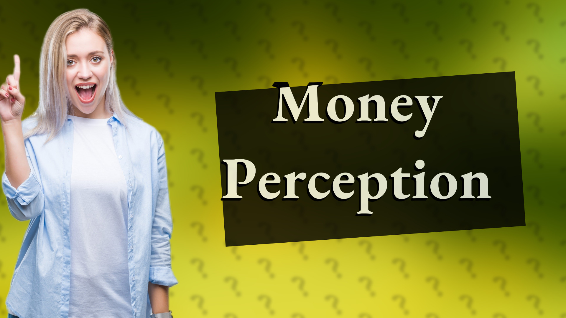 Money Perception