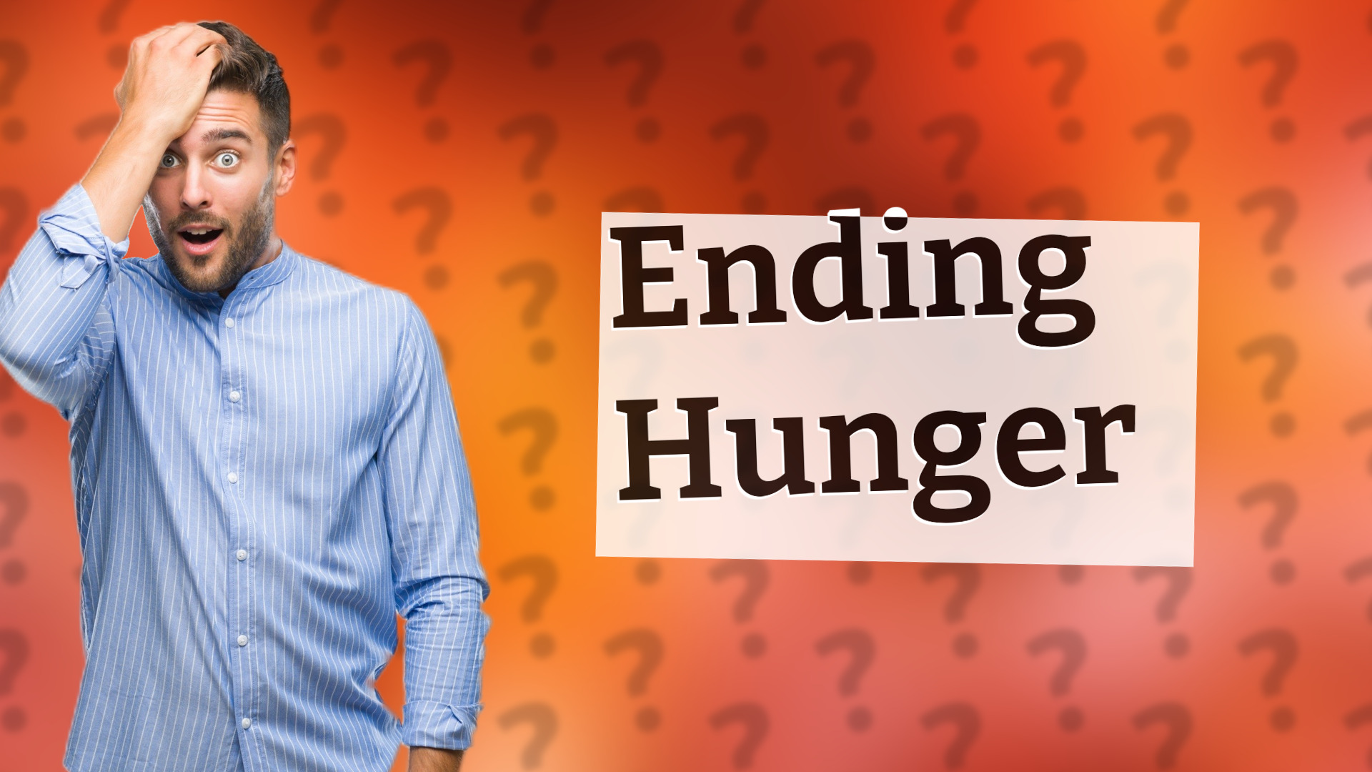 Ending Hunger